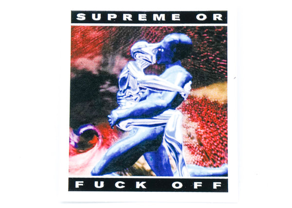 supreme or fuck off kissing sticker
